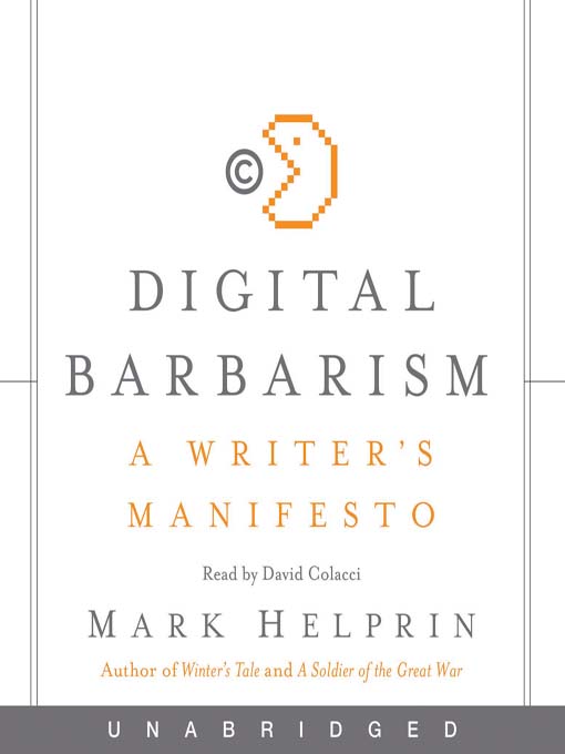 Title details for Digital Barbarism by Mark Helprin - Wait list